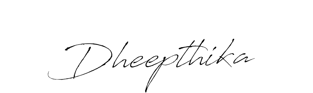 Also we have Dheepthika name is the best signature style. Create professional handwritten signature collection using Antro_Vectra autograph style. Dheepthika signature style 6 images and pictures png