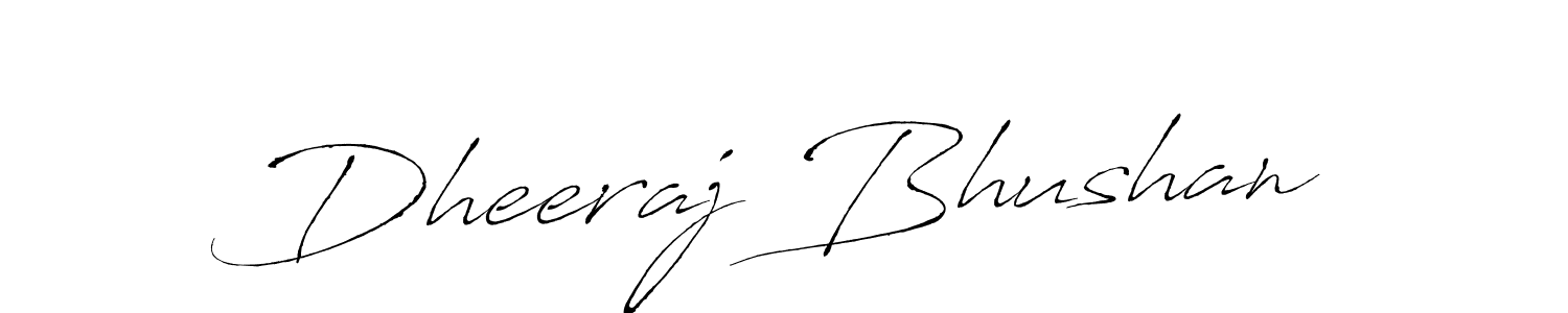 Make a short Dheeraj Bhushan signature style. Manage your documents anywhere anytime using Antro_Vectra. Create and add eSignatures, submit forms, share and send files easily. Dheeraj Bhushan signature style 6 images and pictures png