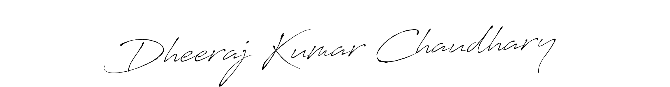 How to make Dheeraj Kumar Chaudhary signature? Antro_Vectra is a professional autograph style. Create handwritten signature for Dheeraj Kumar Chaudhary name. Dheeraj Kumar Chaudhary signature style 6 images and pictures png