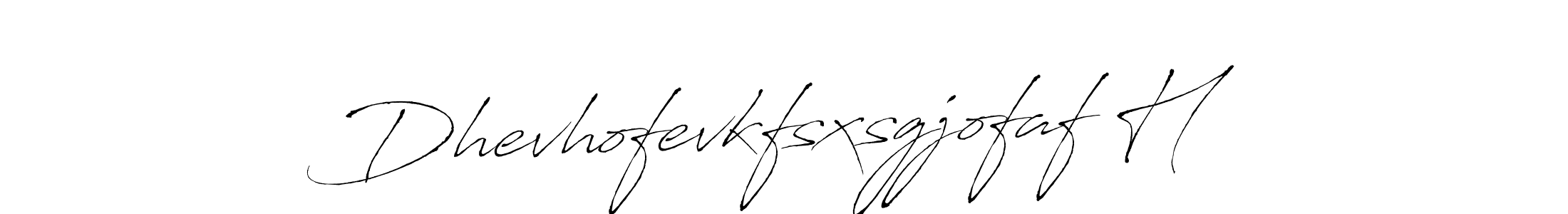 Antro_Vectra is a professional signature style that is perfect for those who want to add a touch of class to their signature. It is also a great choice for those who want to make their signature more unique. Get Dhevhofevkfsxsgjofaf H name to fancy signature for free. Dhevhofevkfsxsgjofaf H signature style 6 images and pictures png