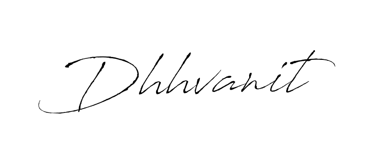 Make a beautiful signature design for name Dhhvanit. With this signature (Antro_Vectra) style, you can create a handwritten signature for free. Dhhvanit signature style 6 images and pictures png