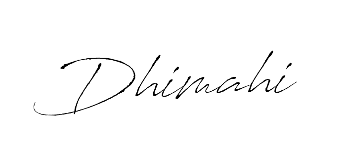 Create a beautiful signature design for name Dhimahi. With this signature (Antro_Vectra) fonts, you can make a handwritten signature for free. Dhimahi signature style 6 images and pictures png