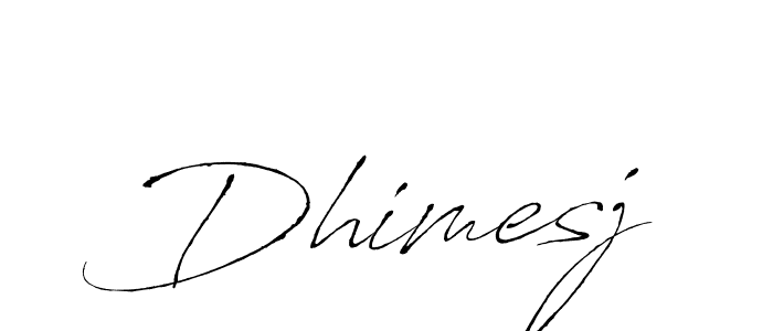 Create a beautiful signature design for name Dhimesj. With this signature (Antro_Vectra) fonts, you can make a handwritten signature for free. Dhimesj signature style 6 images and pictures png