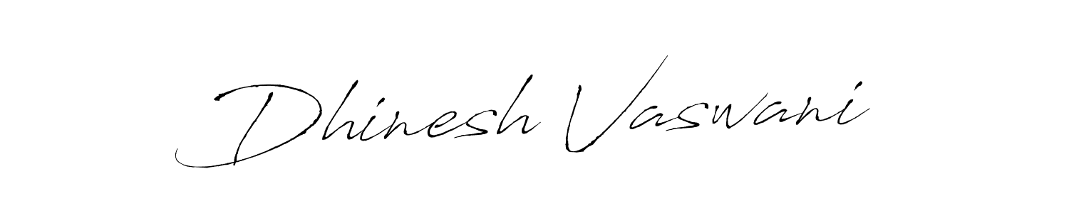 Also You can easily find your signature by using the search form. We will create Dhinesh Vaswani name handwritten signature images for you free of cost using Antro_Vectra sign style. Dhinesh Vaswani signature style 6 images and pictures png