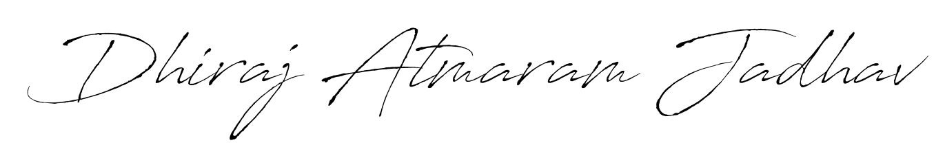 Also we have Dhiraj Atmaram Jadhav name is the best signature style. Create professional handwritten signature collection using Antro_Vectra autograph style. Dhiraj Atmaram Jadhav signature style 6 images and pictures png