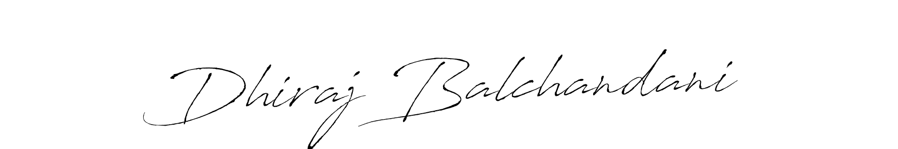 Design your own signature with our free online signature maker. With this signature software, you can create a handwritten (Antro_Vectra) signature for name Dhiraj Balchandani. Dhiraj Balchandani signature style 6 images and pictures png