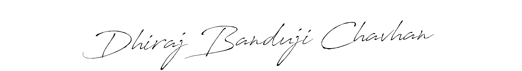 How to make Dhiraj Banduji Chavhan name signature. Use Antro_Vectra style for creating short signs online. This is the latest handwritten sign. Dhiraj Banduji Chavhan signature style 6 images and pictures png