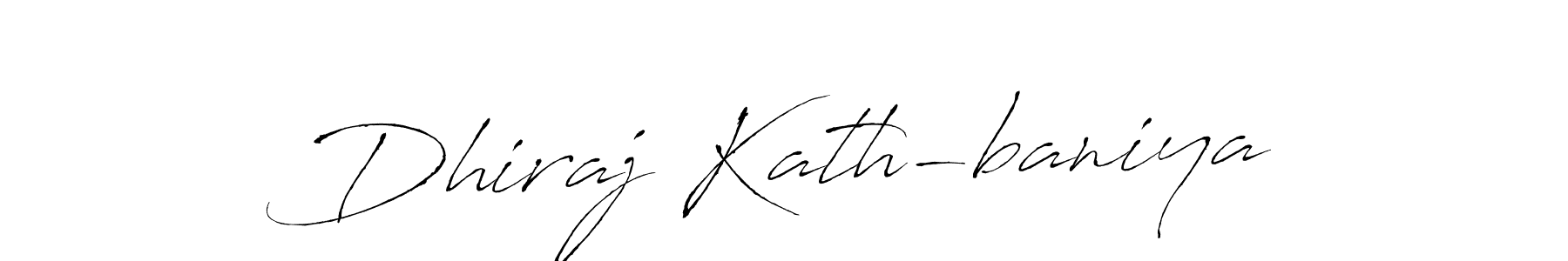 The best way (Antro_Vectra) to make a short signature is to pick only two or three words in your name. The name Dhiraj Kath-baniya include a total of six letters. For converting this name. Dhiraj Kath-baniya signature style 6 images and pictures png