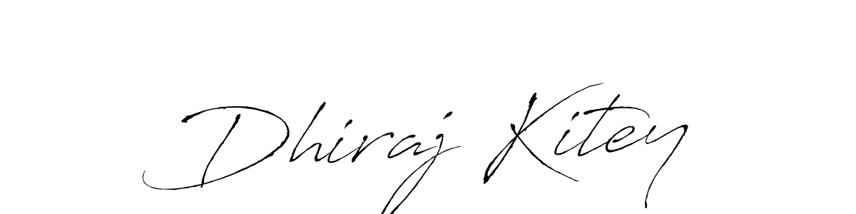 You should practise on your own different ways (Antro_Vectra) to write your name (Dhiraj Kitey) in signature. don't let someone else do it for you. Dhiraj Kitey signature style 6 images and pictures png