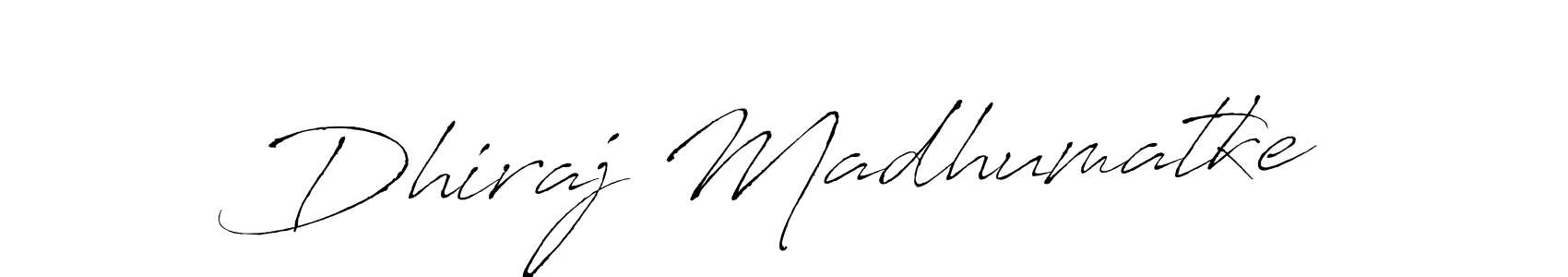 It looks lik you need a new signature style for name Dhiraj Madhumatke. Design unique handwritten (Antro_Vectra) signature with our free signature maker in just a few clicks. Dhiraj Madhumatke signature style 6 images and pictures png