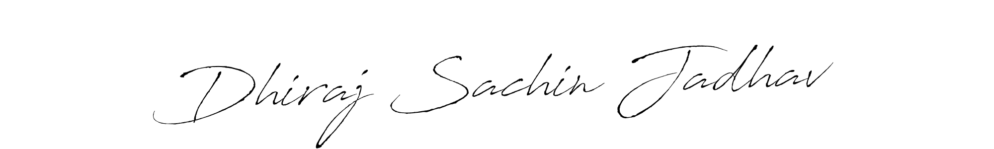 Create a beautiful signature design for name Dhiraj Sachin Jadhav. With this signature (Antro_Vectra) fonts, you can make a handwritten signature for free. Dhiraj Sachin Jadhav signature style 6 images and pictures png
