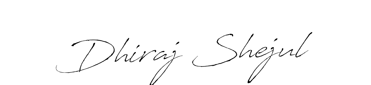 Dhiraj Shejul stylish signature style. Best Handwritten Sign (Antro_Vectra) for my name. Handwritten Signature Collection Ideas for my name Dhiraj Shejul. Dhiraj Shejul signature style 6 images and pictures png