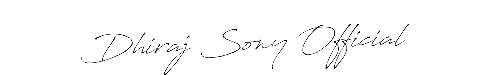 Also we have Dhiraj Sony Official name is the best signature style. Create professional handwritten signature collection using Antro_Vectra autograph style. Dhiraj Sony Official signature style 6 images and pictures png