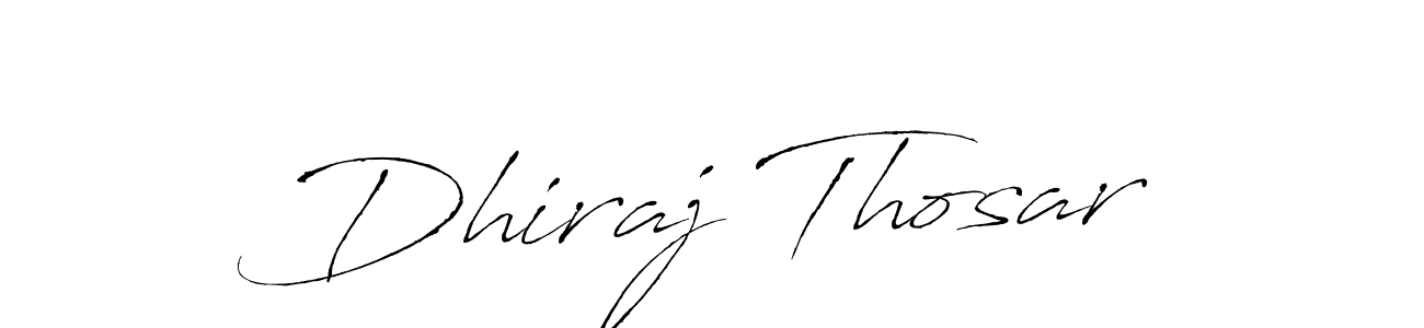 Use a signature maker to create a handwritten signature online. With this signature software, you can design (Antro_Vectra) your own signature for name Dhiraj Thosar. Dhiraj Thosar signature style 6 images and pictures png