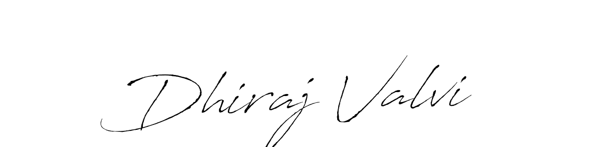 Dhiraj Valvi stylish signature style. Best Handwritten Sign (Antro_Vectra) for my name. Handwritten Signature Collection Ideas for my name Dhiraj Valvi. Dhiraj Valvi signature style 6 images and pictures png