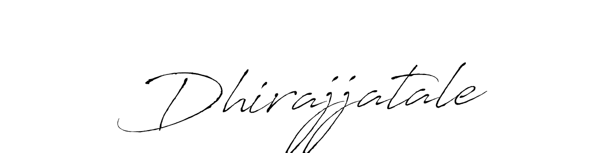 Make a beautiful signature design for name Dhirajjatale. Use this online signature maker to create a handwritten signature for free. Dhirajjatale signature style 6 images and pictures png