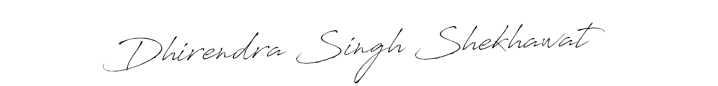 Make a short Dhirendra Singh Shekhawat signature style. Manage your documents anywhere anytime using Antro_Vectra. Create and add eSignatures, submit forms, share and send files easily. Dhirendra Singh Shekhawat signature style 6 images and pictures png