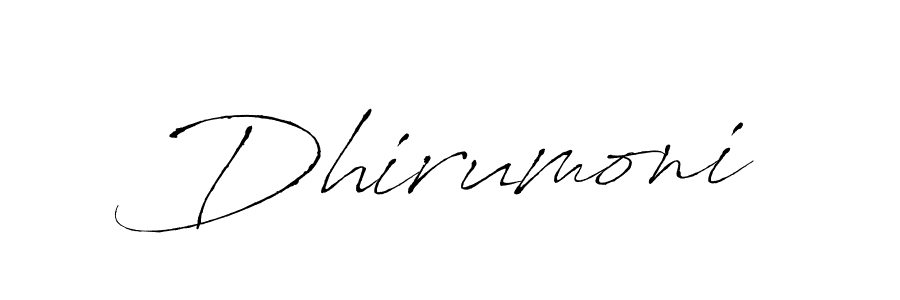 Create a beautiful signature design for name Dhirumoni. With this signature (Antro_Vectra) fonts, you can make a handwritten signature for free. Dhirumoni signature style 6 images and pictures png