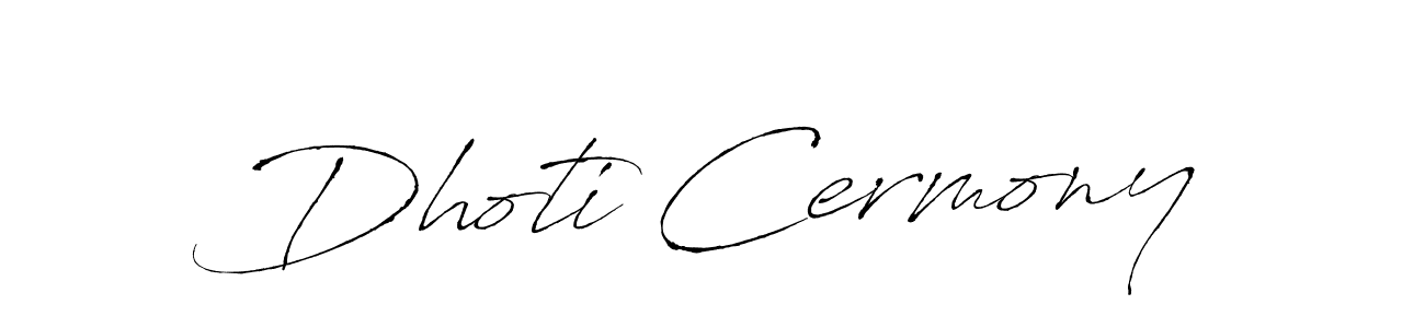 Dhoti Cermony stylish signature style. Best Handwritten Sign (Antro_Vectra) for my name. Handwritten Signature Collection Ideas for my name Dhoti Cermony. Dhoti Cermony signature style 6 images and pictures png