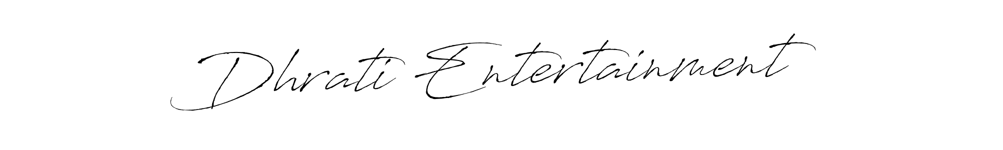 You should practise on your own different ways (Antro_Vectra) to write your name (Dhrati Entertainment) in signature. don't let someone else do it for you. Dhrati Entertainment signature style 6 images and pictures png