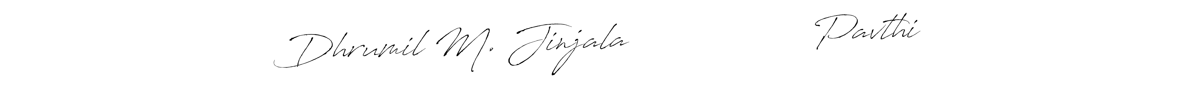 How to make Dhrumil M. Jinjala                  Pavthi name signature. Use Antro_Vectra style for creating short signs online. This is the latest handwritten sign. Dhrumil M. Jinjala                  Pavthi signature style 6 images and pictures png