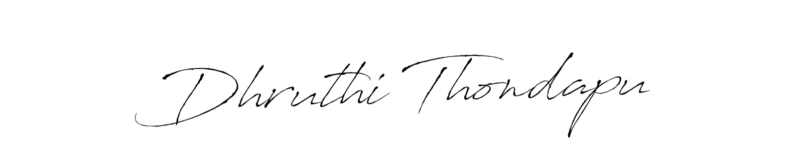 How to make Dhruthi Thondapu name signature. Use Antro_Vectra style for creating short signs online. This is the latest handwritten sign. Dhruthi Thondapu signature style 6 images and pictures png