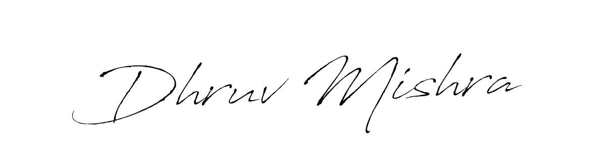 How to make Dhruv Mishra signature? Antro_Vectra is a professional autograph style. Create handwritten signature for Dhruv Mishra name. Dhruv Mishra signature style 6 images and pictures png