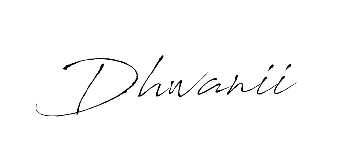 Design your own signature with our free online signature maker. With this signature software, you can create a handwritten (Antro_Vectra) signature for name Dhwanii. Dhwanii signature style 6 images and pictures png