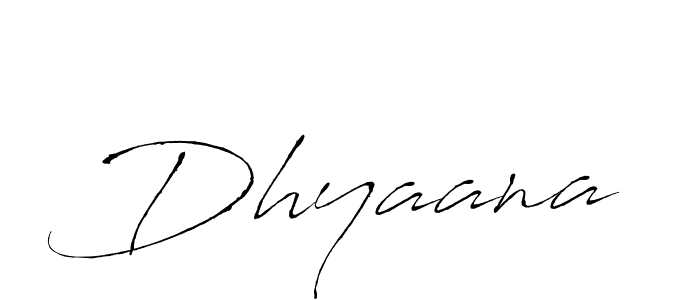 Create a beautiful signature design for name Dhyaana. With this signature (Antro_Vectra) fonts, you can make a handwritten signature for free. Dhyaana signature style 6 images and pictures png