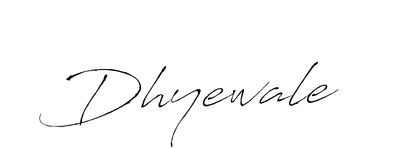 Design your own signature with our free online signature maker. With this signature software, you can create a handwritten (Antro_Vectra) signature for name Dhyewale. Dhyewale signature style 6 images and pictures png