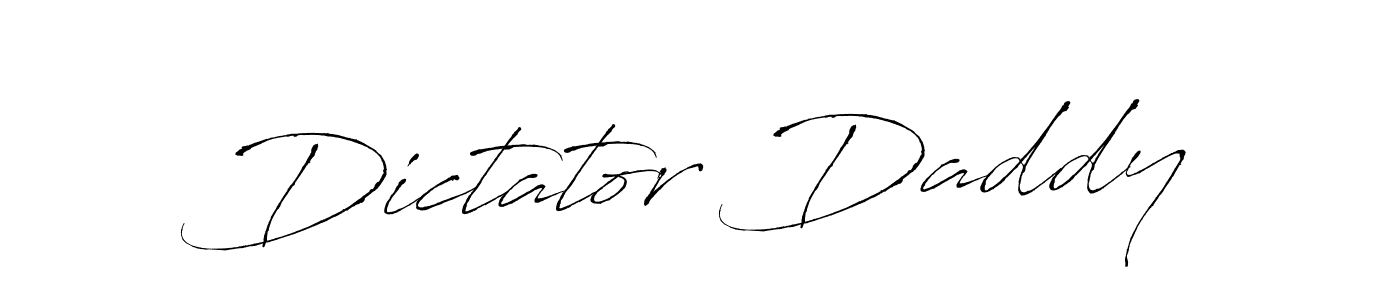 Also we have Dictator Daddy name is the best signature style. Create professional handwritten signature collection using Antro_Vectra autograph style. Dictator Daddy signature style 6 images and pictures png