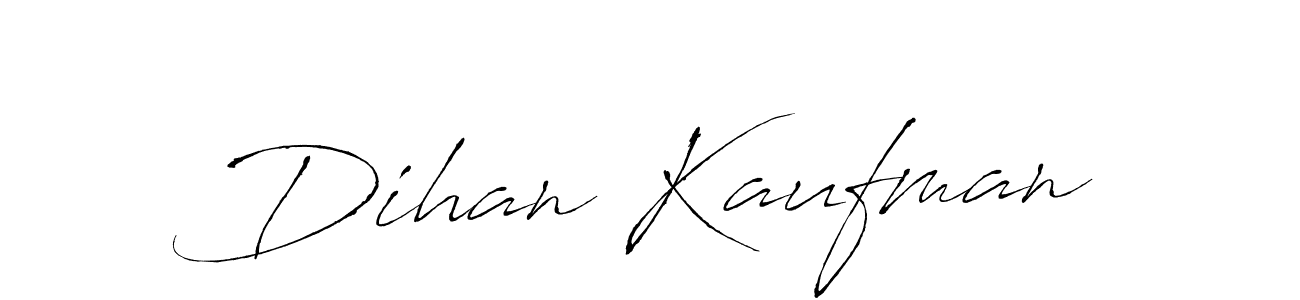 Create a beautiful signature design for name Dihan Kaufman. With this signature (Antro_Vectra) fonts, you can make a handwritten signature for free. Dihan Kaufman signature style 6 images and pictures png