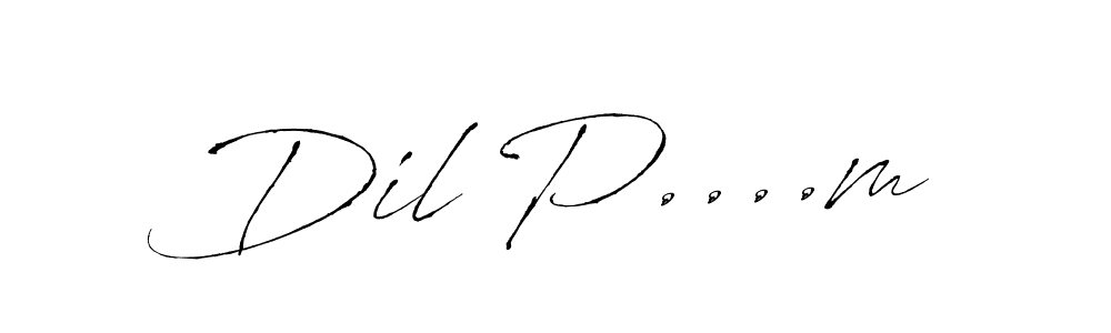 if you are searching for the best signature style for your name Dil P....m. so please give up your signature search. here we have designed multiple signature styles  using Antro_Vectra. Dil P....m signature style 6 images and pictures png