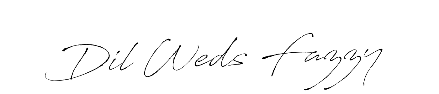 Make a beautiful signature design for name Dil Weds Fazzy. With this signature (Antro_Vectra) style, you can create a handwritten signature for free. Dil Weds Fazzy signature style 6 images and pictures png