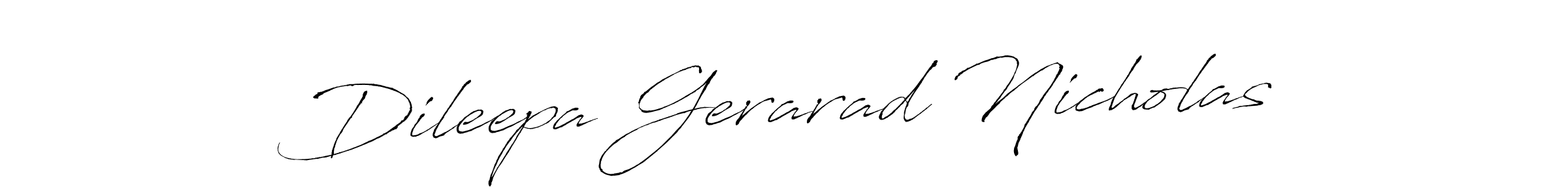 Make a short Dileepa Gerarad Nicholas signature style. Manage your documents anywhere anytime using Antro_Vectra. Create and add eSignatures, submit forms, share and send files easily. Dileepa Gerarad Nicholas signature style 6 images and pictures png