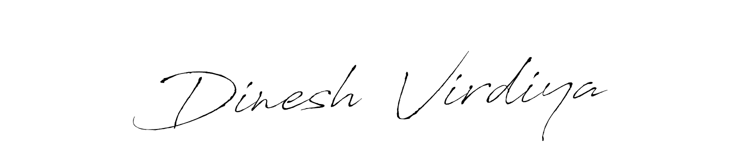 You should practise on your own different ways (Antro_Vectra) to write your name (Dinesh  Virdiya) in signature. don't let someone else do it for you. Dinesh  Virdiya signature style 6 images and pictures png
