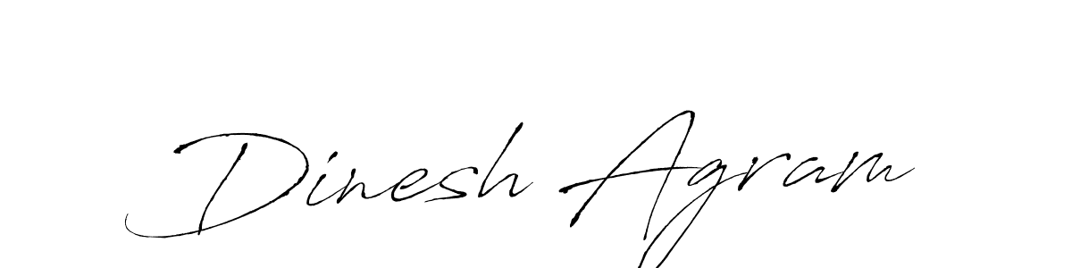 Create a beautiful signature design for name Dinesh Agram. With this signature (Antro_Vectra) fonts, you can make a handwritten signature for free. Dinesh Agram signature style 6 images and pictures png