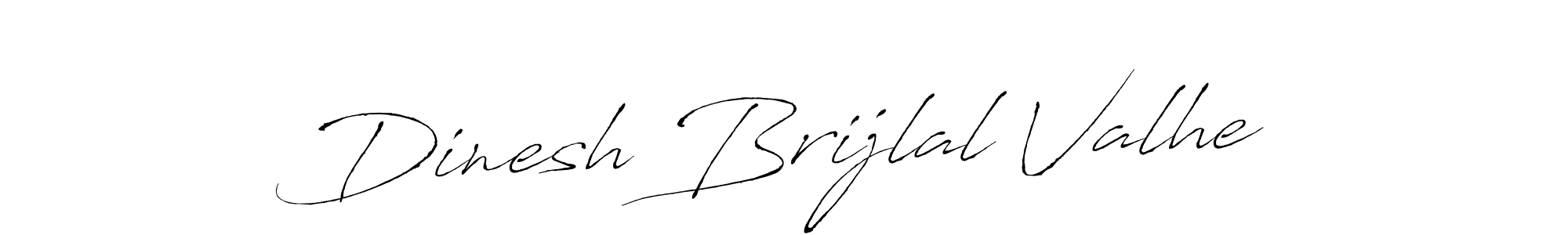 Design your own signature with our free online signature maker. With this signature software, you can create a handwritten (Antro_Vectra) signature for name Dinesh Brijlal Valhe. Dinesh Brijlal Valhe signature style 6 images and pictures png