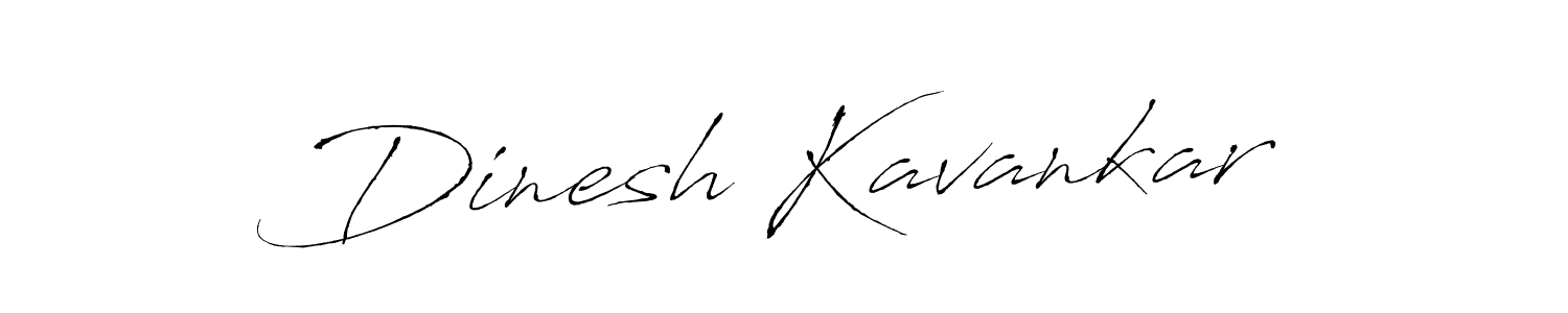 Design your own signature with our free online signature maker. With this signature software, you can create a handwritten (Antro_Vectra) signature for name Dinesh Kavankar. Dinesh Kavankar signature style 6 images and pictures png