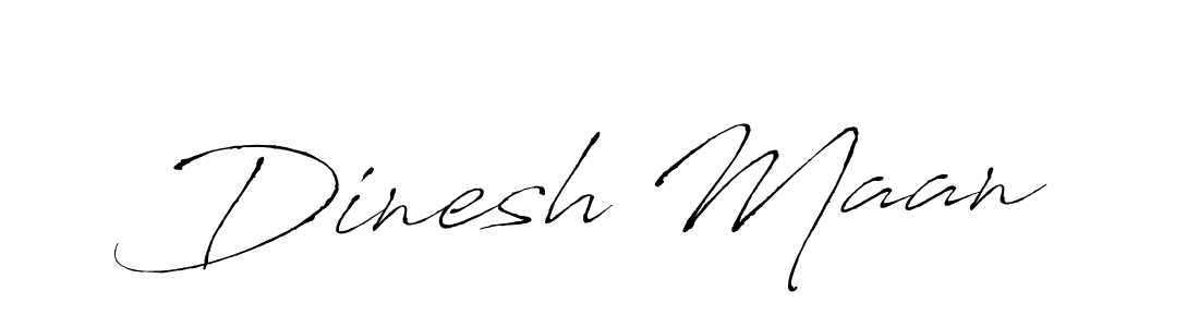 Make a beautiful signature design for name Dinesh Maan. With this signature (Antro_Vectra) style, you can create a handwritten signature for free. Dinesh Maan signature style 6 images and pictures png