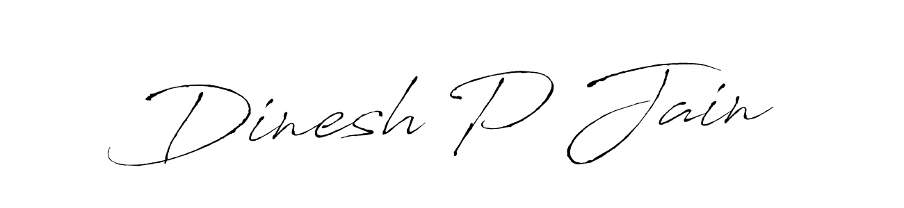 Create a beautiful signature design for name Dinesh P Jain. With this signature (Antro_Vectra) fonts, you can make a handwritten signature for free. Dinesh P Jain signature style 6 images and pictures png