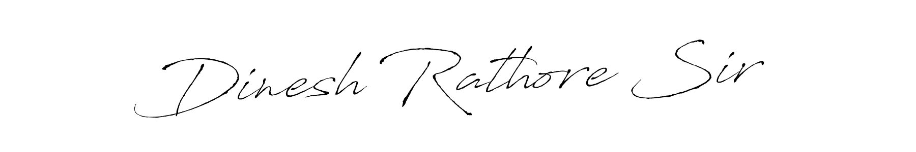 Design your own signature with our free online signature maker. With this signature software, you can create a handwritten (Antro_Vectra) signature for name Dinesh Rathore Sir. Dinesh Rathore Sir signature style 6 images and pictures png