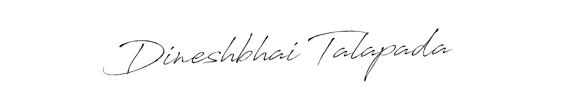 Also we have Dineshbhai Talapada name is the best signature style. Create professional handwritten signature collection using Antro_Vectra autograph style. Dineshbhai Talapada signature style 6 images and pictures png