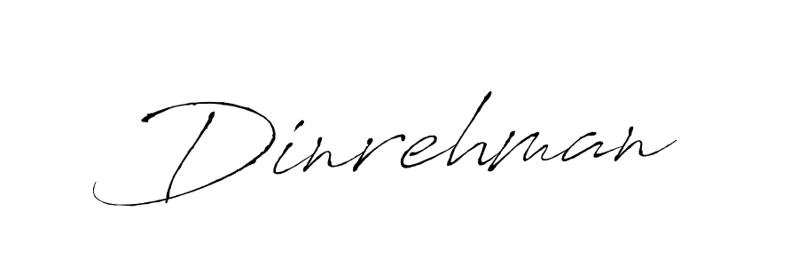 Also we have Dinrehman name is the best signature style. Create professional handwritten signature collection using Antro_Vectra autograph style. Dinrehman signature style 6 images and pictures png