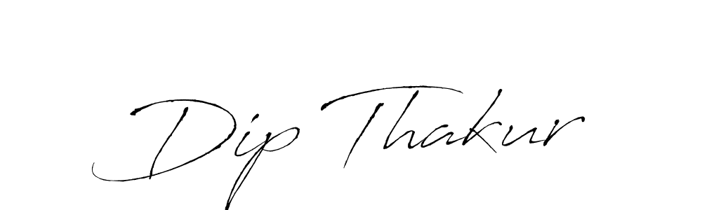 Dip Thakur stylish signature style. Best Handwritten Sign (Antro_Vectra) for my name. Handwritten Signature Collection Ideas for my name Dip Thakur. Dip Thakur signature style 6 images and pictures png