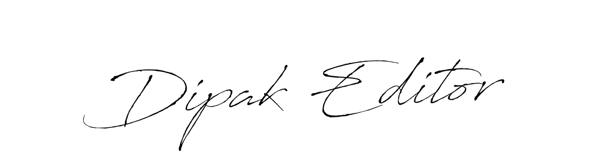 You should practise on your own different ways (Antro_Vectra) to write your name (Dipak Editor) in signature. don't let someone else do it for you. Dipak Editor signature style 6 images and pictures png