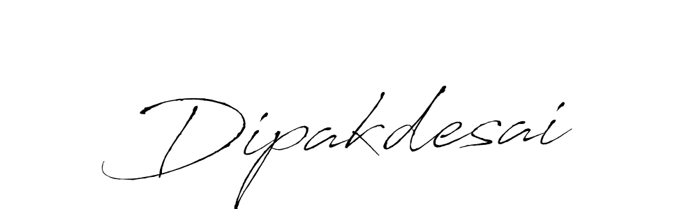 Create a beautiful signature design for name Dipakdesai. With this signature (Antro_Vectra) fonts, you can make a handwritten signature for free. Dipakdesai signature style 6 images and pictures png