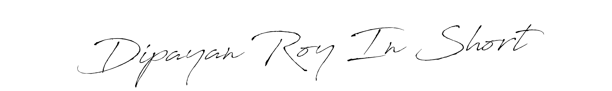 See photos of Dipayan Roy In Short official signature by Spectra . Check more albums & portfolios. Read reviews & check more about Antro_Vectra font. Dipayan Roy In Short signature style 6 images and pictures png