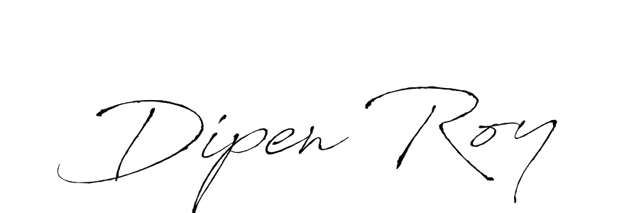 Create a beautiful signature design for name Dipen Roy. With this signature (Antro_Vectra) fonts, you can make a handwritten signature for free. Dipen Roy signature style 6 images and pictures png