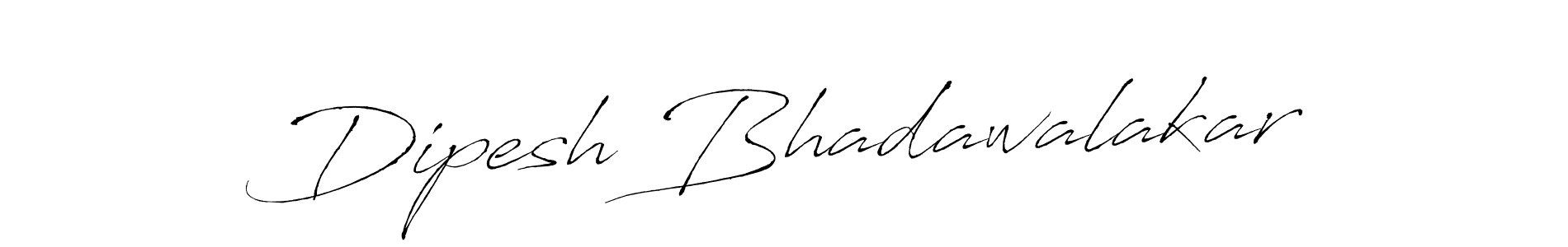 Design your own signature with our free online signature maker. With this signature software, you can create a handwritten (Antro_Vectra) signature for name Dipesh Bhadawalakar. Dipesh Bhadawalakar signature style 6 images and pictures png